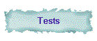 Tests